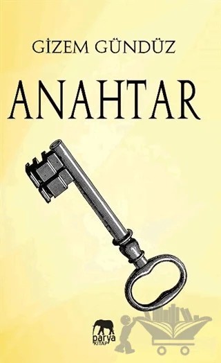 Anahtar – Gizem Gündüz – Parya Kitap kitap kapağı