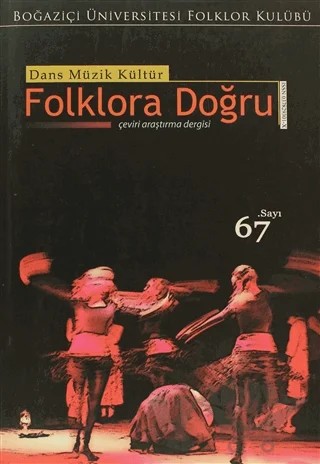 Dans Müzik Kültür Folklora Doğru Sayı: 67 – Boğaziçi Üniversitesi Yayınevi kitap kapağı