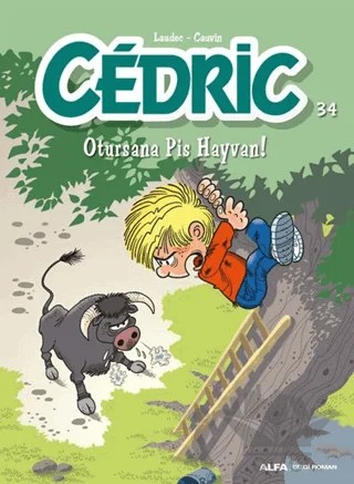 Cedric 34 - Otursana Pis Hayvan – Kolektif – Alfa Yayınları kitap kapağı