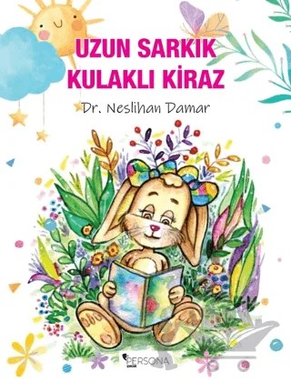 Uzun Sarkık Kulaklı Kiraz – Neslihan Damar – Persona Kitap kitap kapağı