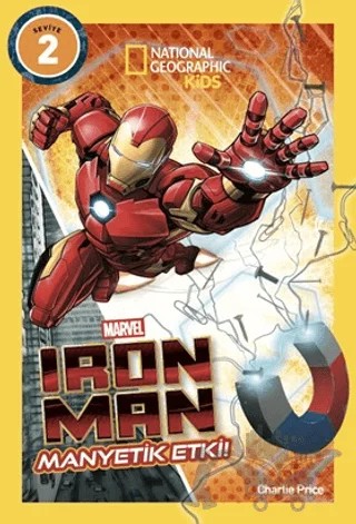 National Geographic Kids - Marvel Iron Man: Manyetik Etki! – Charlie Price – Beta Kids kitap kapağı