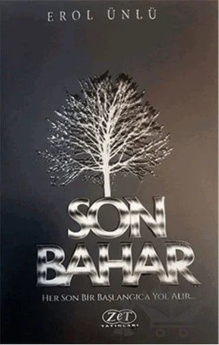Son Bahar – Erol Ünlü – Zet Yayınları kitap kapağı