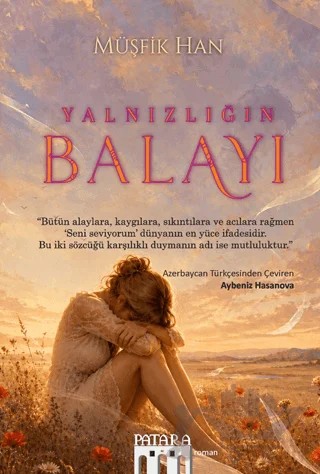 Yalnızlığın Balayı – Müşfik Han – Patara Kitap kitap kapağı
