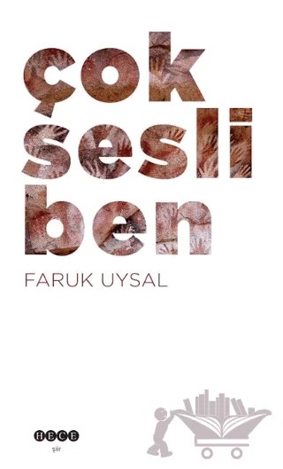 Çok Sesli Ben – Faruk Uysal – Hece Yayınları kitap kapağı