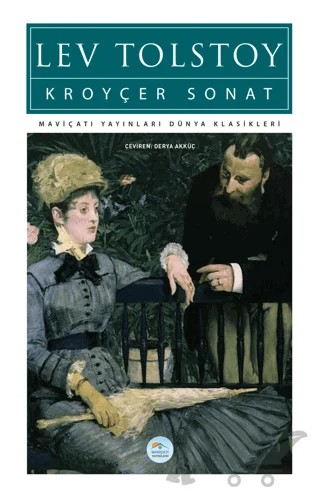 Kroyçer Sonat – Lev Nikolayeviç Tolstoy – Maviçatı Yayınları kitap kapağı