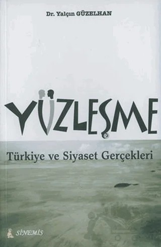 Yüzleşme – Yalçın Güzelhan – Sinemis Yayınları kitap kapağı