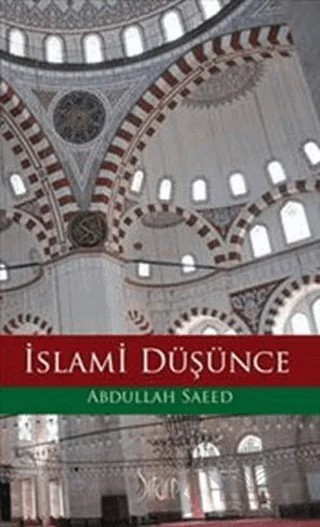 İslami Düşünce – Abdullah Saeed – Sitare Yayınları kitap kapağı