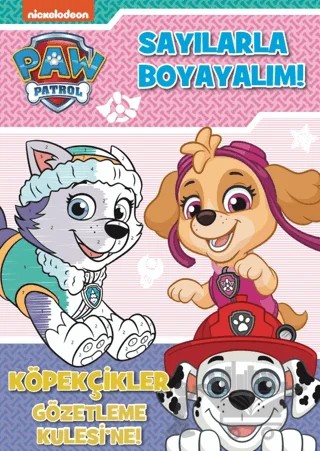 PAW Patrol - Sayılarla Boyayalım – Kolektif – Beta Kids kitap kapağı