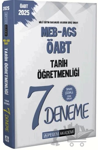 2025 MEB-AGS-ÖABT Tarih Öğretmenliği Tamamı Çözümlü 7 Deneme – Kollektif – Pegem Akademi Yayıncılık kitap kapağı