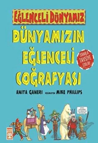 Dünyamızın Eğlenceli Coğrafyası – Anita Ganeri – Eğlenceli Bilgi Yayınları kitap kapağı