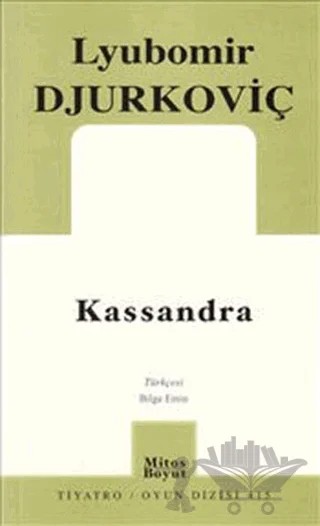 Kassandra – Lyubomir Djurkoviç – Mitos Boyut Yayınları kitap kapağı