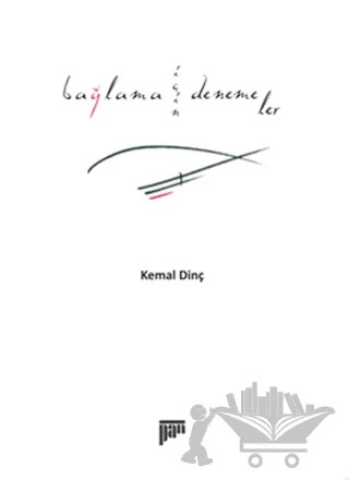 Bağlama İçin Denemeler – Kemal Dinç – Pan Yayıncılık kitap kapağı