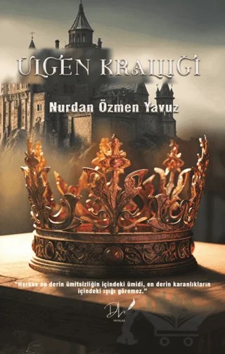 Ülgen Krallığı – Nurdan Özmen Yavuz – Dls Yayınları kitap kapağı