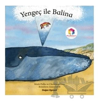 Yengeç İle Balina – Christiane Kerr, Mark Pallis – Doğan Egmont Yayıncılık kitap kapağı