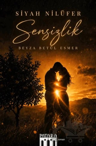 Siyah Nilüfer: Sensizlik – Beyza Betül Esmer – Patara Kitap kitap kapağı