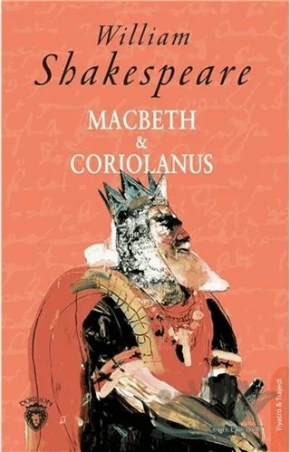 Macbeth ve Coriolanus – William Shakespeare – Dorlion Yayınları kitap kapağı