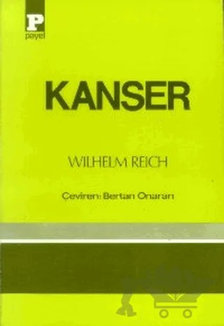 Kanser – Wilhelm Reich – Payel Yayınları kitap kapağı