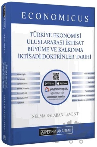 2021 KPSS A Grubu Economicus Türkiye Ekonomisi, Uluslararası İktisat, Büyüme ve Kalkınma, İktisadi Doktrinler Tarihi Konu Anlatımı – Selma Balaban Levent – Pegem Akademi Yayıncılık kitap kapağı