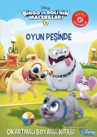 Bingo ve Rolinin Maceraları - Oyun Peşinde – Kolektif – Doğan Egmont Yayıncılık kitap kapağı