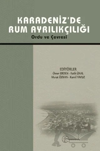 Karadeniz'de Rum Ayrılıkçılığı – Ömer Erden, Fatih Ünal, Murat Özkan, Kamil Yavuz – Fenomen Yayıncılık kitap kapağı