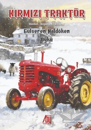 Kırmızı Traktör – Gülseren Naldöken – Baygenç Yayıncılık kitap kapağı
