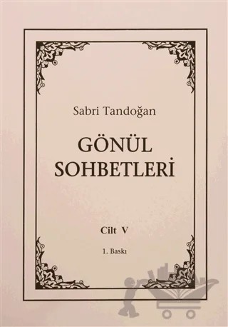Gönül Sohbetleri Cilt: 5 – Sabri Tandoğan – Öncü Kitap kitap kapağı