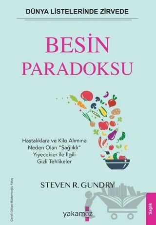 Besin Paradoksu – Steven Gundry – Yakamoz Yayınevi kitap kapağı