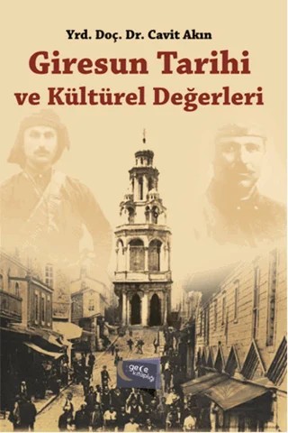 Giresun Tarihi ve Kültürel Değerleri – Cavit Akın – Gece Kitaplığı kitap kapağı
