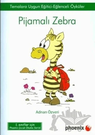 Pijamalı Zebra – Adnan Özveri – Phoenix Yayınevi kitap kapağı