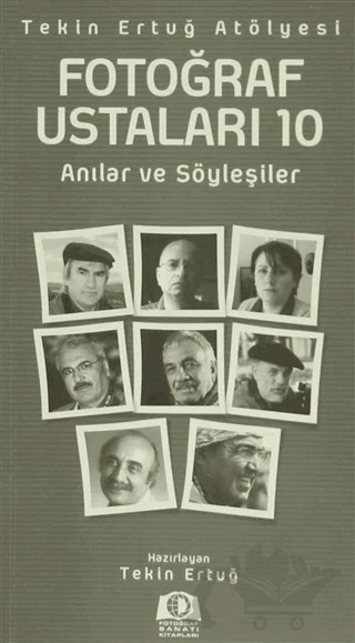 Fotoğraf Ustaları - 10 – Kolektif – Fotoğraf Sanatı Kitapları kitap kapağı