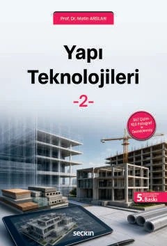 Yapı Teknolojileri – 2 367 Çizim – 103 Fotoğraf ile Desteklenmiş – Metin Arslan – Seçkin Yayıncılık kitap kapağı