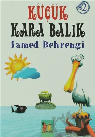 Küçük Kara Balık – Samed Behrengi – Altın Post Yayıncılık kitap kapağı