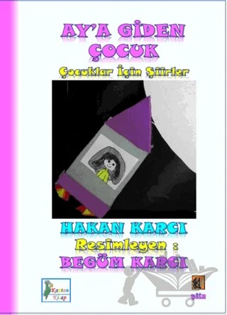 Ay’a Giden Çocuk – Hakan Karcı – Kaptan Kitap kitap kapağı