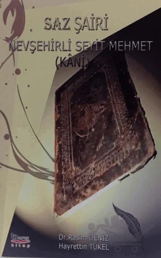 Saz Şairi Nevşehirli Seyit Mehmet (Kani) – Hayrettin Tükel, Rasim Deniz – Barış Kitap kitap kapağı