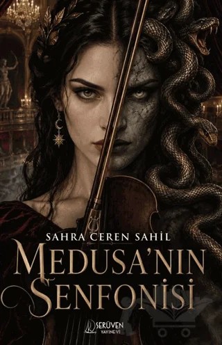 Medusa’nın Senfonisi – Sahra Ceren Sahil – Serüven Yayınevi kitap kapağı