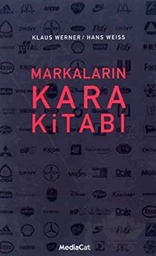 Markaların Kara Kitabı – Klaus Werner – MediaCat Kitapları kitap kapağı