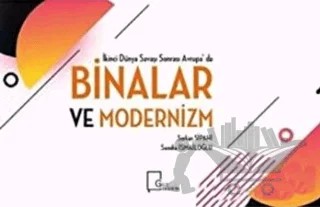 İkinci Dünya Savaşı Sonrası Avrupa'da Binalar ve Modernizm – Semiha İsmailoğlu, Serkan Sipahi – Gece Akademi kitap kapağı