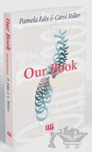 Our Book – Carol Miller, Pamela Edis – Literatür Yayıncılık kitap kapağı