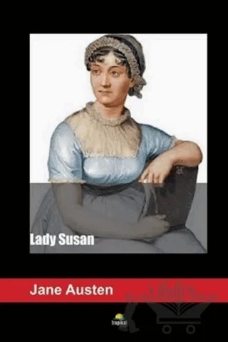 Lady Susan – Jane Austen – Tropikal Kitap kitap kapağı