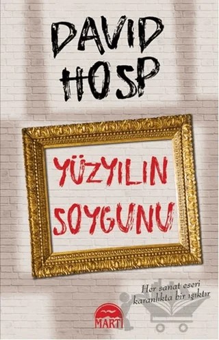 Yüzyılın Soygunu – David Hosp – Martı Yayınları kitap kapağı