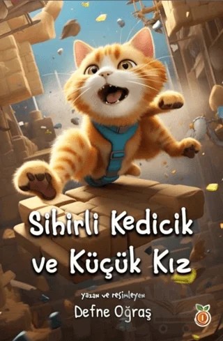 Sihirli Kedicik ve Küçük Kız – Defne Oğraş – İnci Çocuk Yayınları kitap kapağı