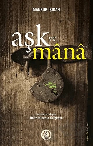 Aşk ve Mana – Mansur Işıdan – Çoban Yayınları kitap kapağı