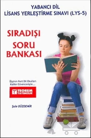 Sıradışı Soru Bankası - Yabancı Dil Lisans Yerleştirme Sınavı (LYS-5) – Şule Düzdemir – Teorem Yayıncılık kitap kapağı