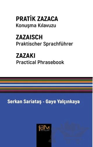 Pratik Zazaca Konuşma Kılavuzu – Gaye Yalçınkaya, Serkan Sariataş – Fam Yayınları kitap kapağı