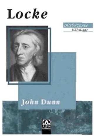 Düşüncenin Ustaları: Locke – John Dunn – Altın Kitaplar kitap kapağı