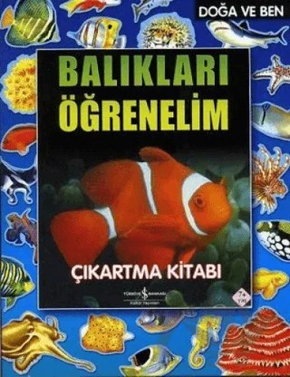 Balıkları Öğrenelim Çıkartma Kitabı – Peter Eldin – İş Bankası Kültür Yayınları kitap kapağı