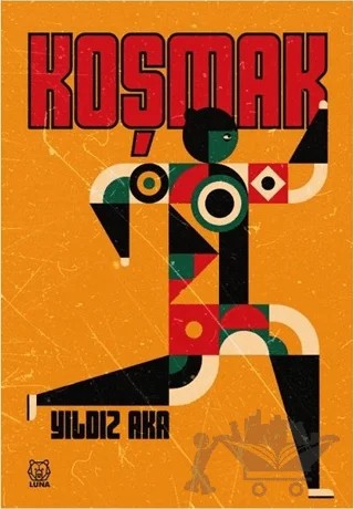Koşmak – Yıldız Aka – Luna Yayınları kitap kapağı