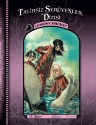 Talihsiz Serüvenler Dizisi 13: Son – Lemony Snicket – Doğan Egmont Yayıncılık kitap kapağı