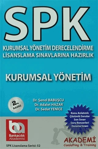 SPK Kurumsal Yönetim – Adalet Hazar, Sedat Yenice, Şenol Babuşçu – Akademi Consulting Training kitap kapağı