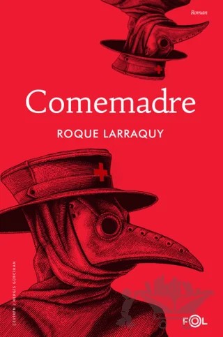 Comemadre – Roque Larraquy – Fol Kitap kitap kapağı